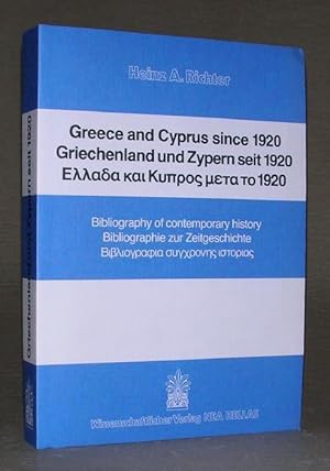 Bild des Verkufers fr GREECE AND CYPRUS SINCE 1920. GRIECHENLAND UND ZYPERN SEIT 1920. Bibliography of contemporary history. Bibliographie zur Zeitgeschichte. zum Verkauf von ANTIQUARIAT TINTENKILLER