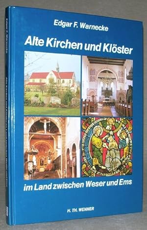 Bild des Verkufers fr Alte Kirchen und Klster im Land zwischen Weser und Ems. zum Verkauf von ANTIQUARIAT TINTENKILLER