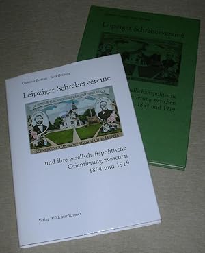 Seller image for LEIPZIGER SCHREBERVEREINE und ihre gesellschaftspolitische Orientierung zwischen 1864 und 1919. for sale by ANTIQUARIAT TINTENKILLER