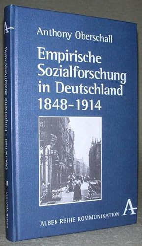 Seller image for Empirische Sozialforschung in Deutschland 1848 - 1914. for sale by ANTIQUARIAT TINTENKILLER