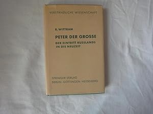 Imagen del vendedor de Peter Der Grosse. Der Eintritt Russlands in Die Neuzeit. a la venta por Malota