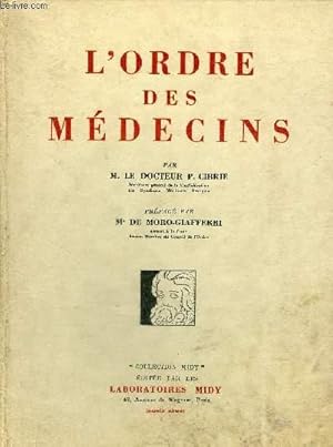 Seller image for L'ORDRE DES MEDECINS - COLLECTION MIDY. for sale by Le-Livre