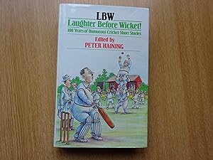 Seller image for LBW - Laughter Before Wicket for sale by J R Wright