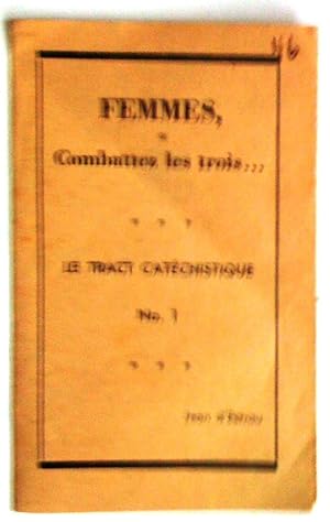 Femmes combattez les trois. (indécence des modes, alcoolisme, propos obscènes)