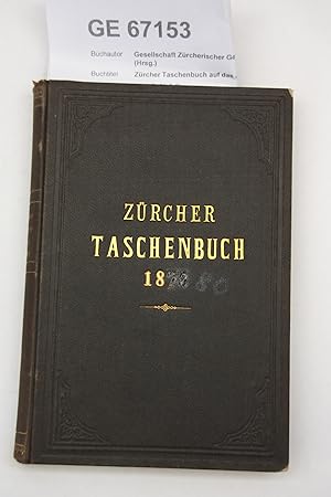 Bild des Verkufers fr Zrcher Taschenbuch auf das Jahr 1880. Neue Folge: Dritter Jahrgang. zum Verkauf von Antiquariat Bcherwurm