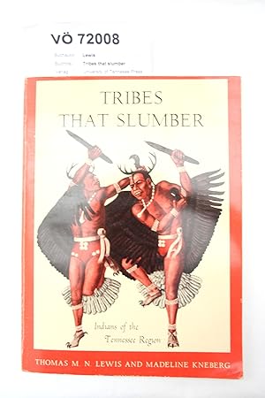 Tribes that slumber Indians of the Tennesee Region