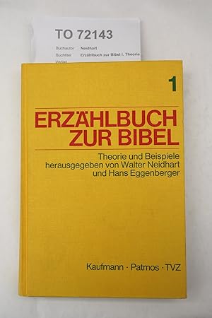 Erzählbuch zur Bibel I. Theorie und Beispiele