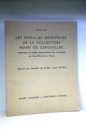 Les Intailles Orientales de la Collection Henri de Genouillac conservées au Musée départemental d...