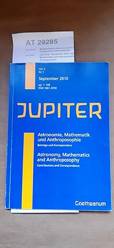 JUPITER - September 2010: Astronomie, Mathematik und Anthroposophie. Beiträge und Korrespondenz