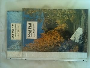 Image du vendeur pour Marble: A Town Built on Dreams A Town Built on Dreams, vols. 1 and 2 mis en vente par West Elk Books
