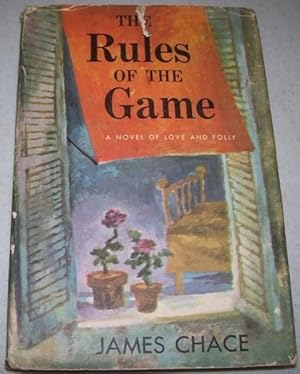 Image du vendeur pour The Rules of the Game: A Novel of Love and Folly mis en vente par Easy Chair Books