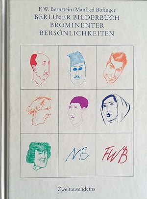 Bild des Verkufers fr Berliner Bilderbuch Brominenter Bersnlichkeiten. zum Verkauf von Versandantiquariat Ruland & Raetzer