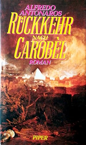 Seller image for Rckkehr nach Carobel. Roman. Aus dem Italienischen von Sabina Kienlechner. for sale by Versandantiquariat Ruland & Raetzer