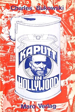 Seller image for Kaputt in Hollywood. Herausgegeben und aus dem Amerikanischen bersetzt von Carl Weissner. for sale by Versandantiquariat Ruland & Raetzer