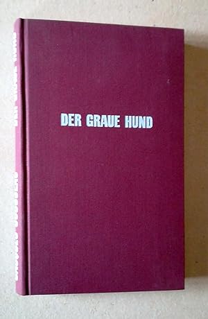 Seller image for Der graue Hund (Le chien gris). Aus dem Franzsischen bertragen von Albrecht Fabri. for sale by Versandantiquariat Ruland & Raetzer