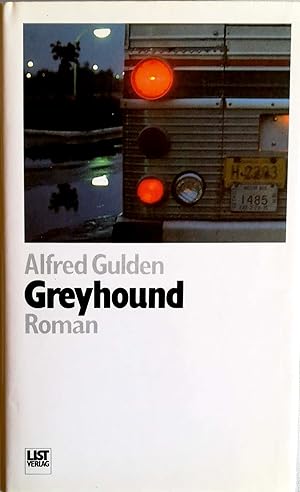 Immagine del venditore per Greyhound. Roman. venduto da Versandantiquariat Ruland & Raetzer