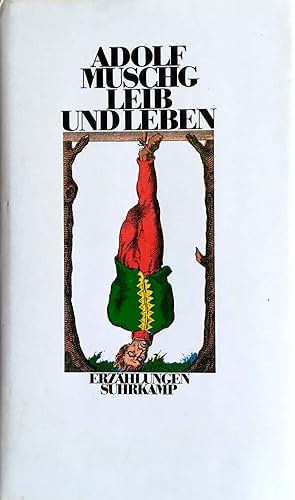 Bild des Verkufers fr Leib und Leben. Erzhlungen. zum Verkauf von Versandantiquariat Ruland & Raetzer