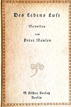 Bild des Verkufers fr Des Lebens Lust. Novellen. zum Verkauf von Versandantiquariat Ruland & Raetzer