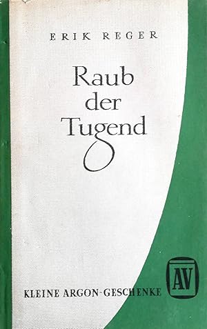 Bild des Verkufers fr Raub der Tugend. Novelle. zum Verkauf von Versandantiquariat Ruland & Raetzer