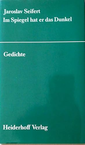 Bild des Verkufers fr Im Spiegel hat er das Dunkel. (Gedichte). Tschechisch und deutsch. Ausgewhlt und bersetzt von Olly Komenda-Soentgerath. Herausgegeben von Roswitha Th. Hlawatsch und Horst G. Heiderhoff. zum Verkauf von Versandantiquariat Ruland & Raetzer