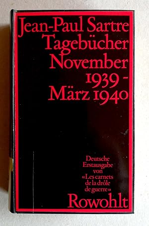 Seller image for Tagebcher. Les carnets de la drole de guerre. November 1939 - Mrz 1940. Aus dem Franzsischen von Eva Moldenhauer. for sale by Versandantiquariat Ruland & Raetzer