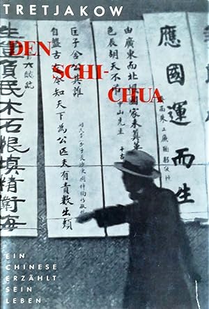 Seller image for Den Schi-chua - ein junger Chinese erzhlt sein Leben. Bio-Interview. Aus dem Russischen von Alfred Kurella. for sale by Versandantiquariat Ruland & Raetzer