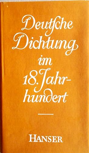 Seller image for Deutsche Dichtung im 18. Jahrhundert. for sale by Versandantiquariat Ruland & Raetzer