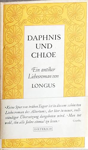 Bild des Verkufers fr Daphnis und Chloe. Ein antiker Liebesroman. Deutsch und mit Nachwort von Arno Mauersberger. zum Verkauf von Versandantiquariat Ruland & Raetzer