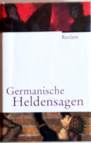 Bild des Verkufers fr Germanische Heldensagen. Nach den Quellen neu erzhlt von Reiner Tetzner. zum Verkauf von Versandantiquariat Ruland & Raetzer