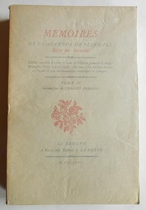 Memoires de Jacques Casanova de Seingalt. Ecrits par lui-meme. Edition nouvelle publiee sous la d...
