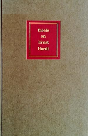 Imagen del vendedor de Briefe an Ernst Hardt. Eine Auswahl aus den Jahren 1898-1947. In Verbindung mit Tilla Goetz-Hardt herausgegeben von Jochen Meyer. a la venta por Versandantiquariat Ruland & Raetzer