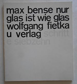 Bild des Verkufers fr nur glas ist wie glas. werbetexte. zum Verkauf von Versandantiquariat Ruland & Raetzer