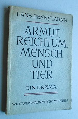 Bild des Verkufers fr Armut, Reichtum, Mensch und Tier. Ein Drama. zum Verkauf von Versandantiquariat Ruland & Raetzer