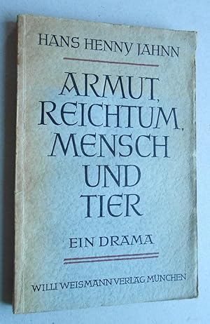 Bild des Verkufers fr Armut, Reichtum, Mensch und Tier. Ein Drama. zum Verkauf von Versandantiquariat Ruland & Raetzer