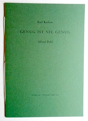 Genug ist nie genug. Zwei Liebesgedichte mit einem Originalholzschnitt von Alfred Pohl.