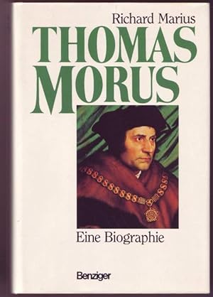 Thomas Morus. Eine Biographie