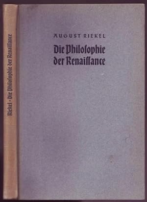 Image du vendeur pour Die philosophie der Renaissance (= Geschichte der Philosophie in Einzeldarstellungen, Band 15) mis en vente par Graphem. Kunst- und Buchantiquariat