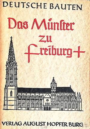 Das Münster zu Freiburg. Mit 73 Abbildungen.