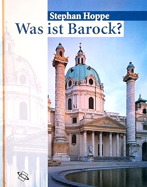 Imagen del vendedor de Was ist Barock? Architektur und Stdtebau Europas 1580-1770. a la venta por Versandantiquariat Ruland & Raetzer