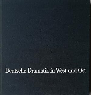 Deutsche Dramatik in West und Ost.