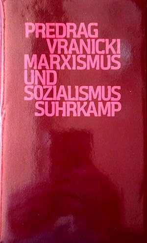 Marxismus und Sozialismus. Übersetzt von Jens Reuter.