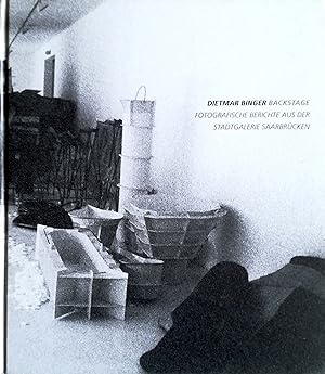 Backstage. Fotografische Berichte aus der Stadtgalerie Saarbrücken 1994-2000. Ausstellungskatalog.