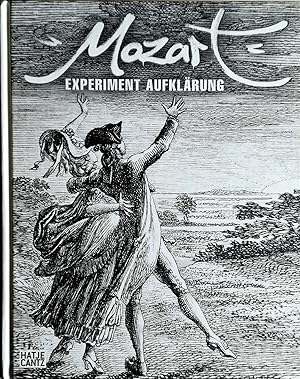 Bild des Verkufers fr Mozart. Experiment Aufklrung im Wien des ausgehenden 18. Jahrhunderts. Essayband zur Mozart-Ausstellung. zum Verkauf von Versandantiquariat Ruland & Raetzer