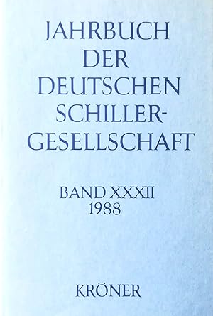 Imagen del vendedor de Jahrbuch der Deutschen Schillergesellschaft. 32. Jahrgang 1988. Im Auftrag des Vorstands herausgegeben von Wilfried Barner, Walter Mller-Seidel, Ulrich Ott. a la venta por Versandantiquariat Ruland & Raetzer