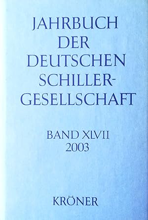 Immagine del venditore per Jahrbuch der Deutschen Schillergesellschaft. 47. Jahrgang. Im Auftrag des Vorstands herausgegeben von Wilfried Barner, Christine Lubkoll, Ernst Osterkamp, Ulrich Ott. venduto da Versandantiquariat Ruland & Raetzer