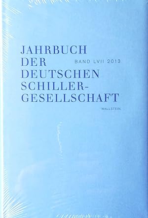 Imagen del vendedor de Jahrbuch der Deutschen Schillergesellschaft. Internationales Organ fr neuere deutsche Literatur. 57. Jahrgang 2013. Im Auftrag des Vorstands herausgegeben von Wilfried Barner, Christine Lubkoll, Ernst Osterkamp, Ulrich Raulff. a la venta por Versandantiquariat Ruland & Raetzer