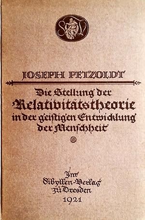 Imagen del vendedor de Die Stellung der Relativittstheorie in der geistigen Entwicklung der Menschheit. a la venta por Versandantiquariat Ruland & Raetzer