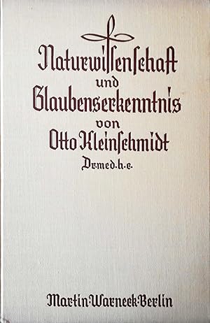 Bild des Verkufers fr Naturwissenschaft und Glaubenserkenntnis - die Zentralfrage moderner Weltanschauungskunde. Mit 36 Textbildern nach Federzeichnungen des Verfassers. zum Verkauf von Versandantiquariat Ruland & Raetzer