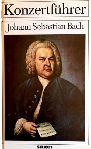 Imagen del vendedor de Konzertfhrer Johann Sebastian Bach (1685-1750). a la venta por Versandantiquariat Ruland & Raetzer