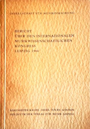 Bild des Verkufers fr Bericht ber den Internationalen Musikwissenschaftlichen Kongress Leipzig 1966. Gesellschaft fr Musikforschung. zum Verkauf von Versandantiquariat Ruland & Raetzer